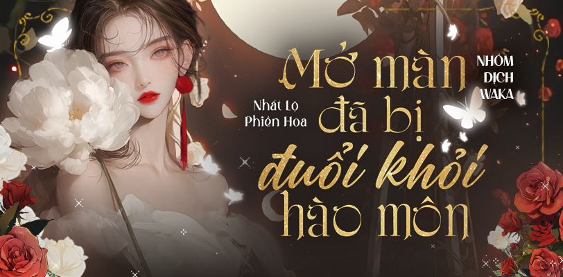 Mở màn đã bị đuổi khỏi hào môn